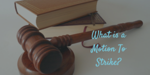 What Is A Motion To Strike?
